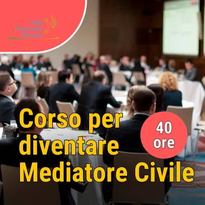 Corso per diventare mediatore civile legal professional network corso mediatore civile corso mediatori civili